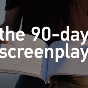 the 90-day screenplay