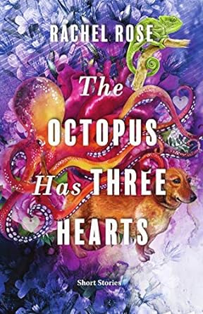Rachel Rose, Octopus has Three Hearts